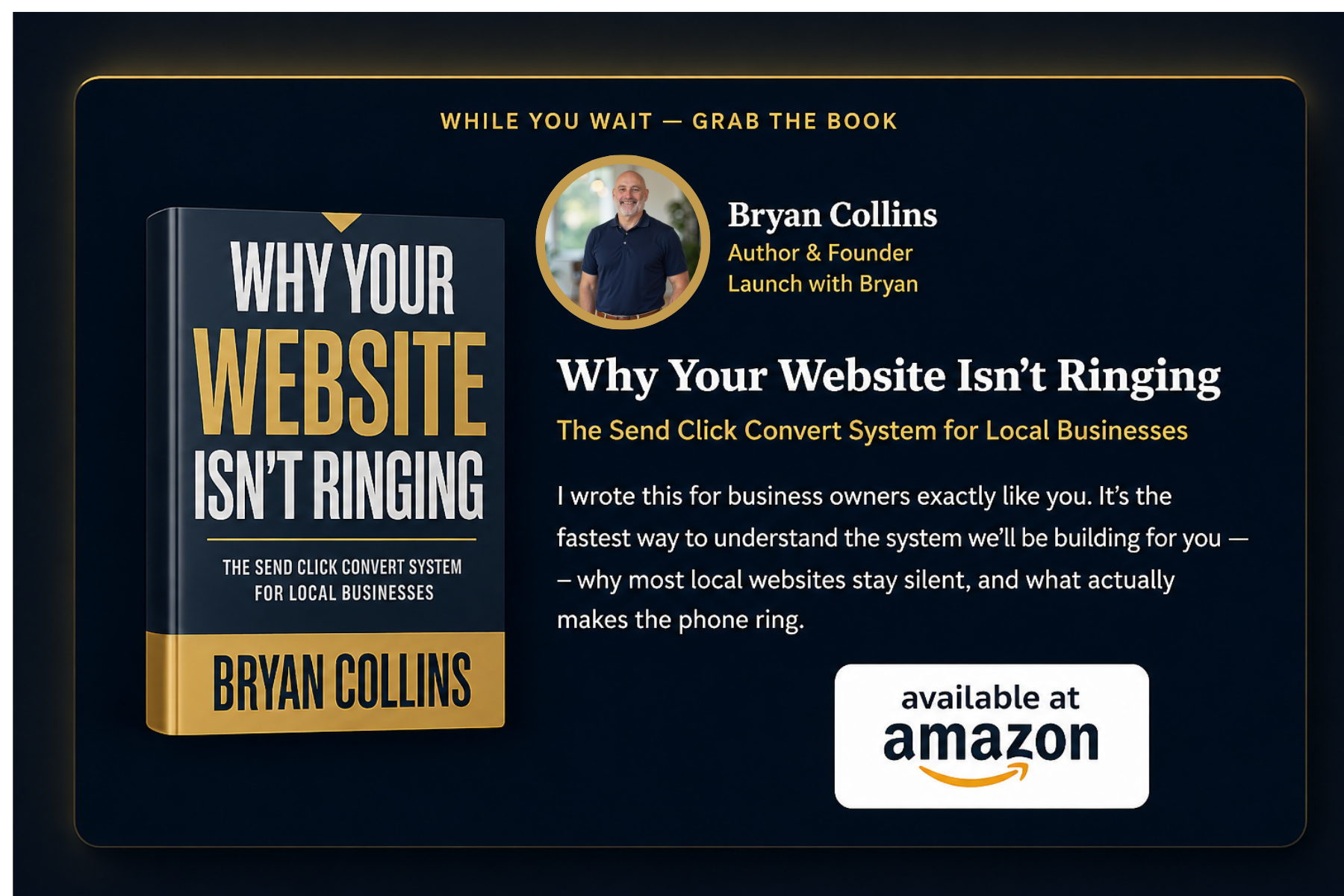 While you wait — grab the book: Why Your Website Isn't Ringing by Bryan Collins, available on Amazon